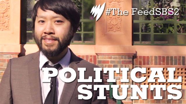 Political Stunts The Feed Sbs Popasia