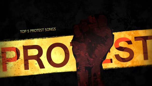 Top Five Protest Songs Topics