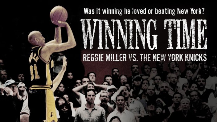 Winning Time: Reggie Miller Vs The New York Knicks