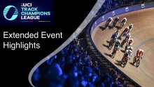 Extended Highlights: UCI Track Champions League Round 1